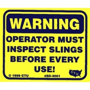 “WARNING - OPERATOR MUST INSPECT SLINGS BEFORE EVERY USE!” Decal